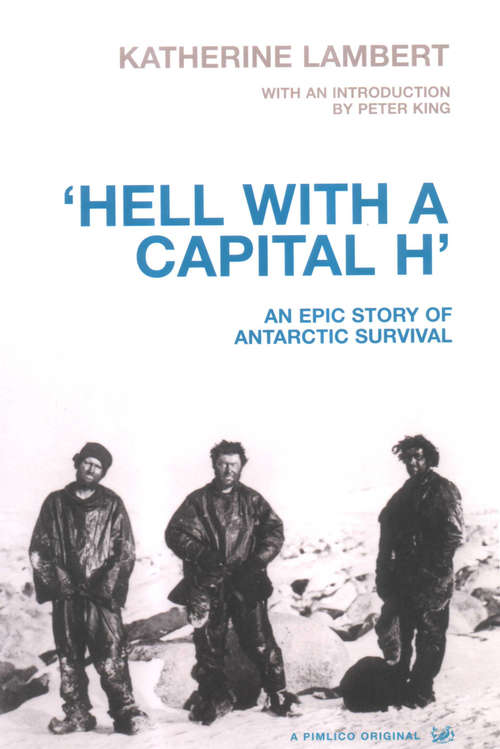 Book cover of Hell With A Capital H: A New Polar Hero
