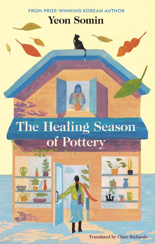 Book cover of The Healing Season of Pottery: The feel-good Korean prize-winner