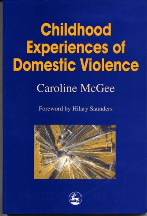 Book cover of Childhood Experiences of Domestic Violence