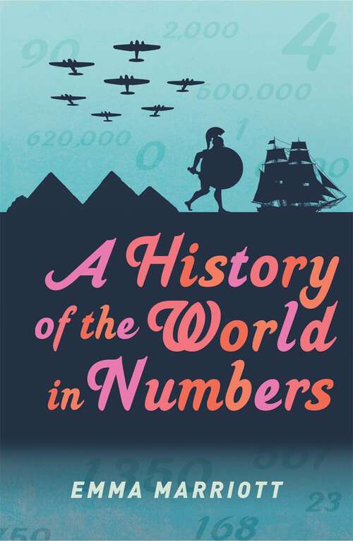 Book cover of A History of the World in Numbers