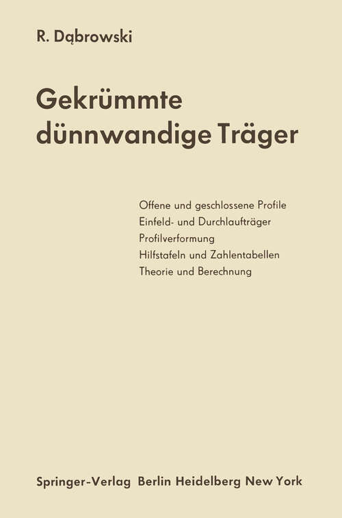 Book cover of Gekrümmte dünnwandige Träger: Theorie und Berechnung (1968)