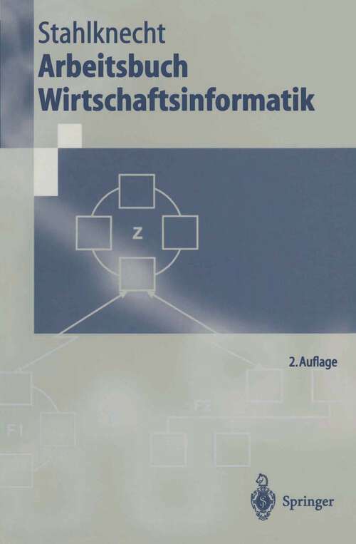 Book cover of Arbeitsbuch Wirtschaftsinformatik (2. Aufl. 1996) (Springer-Lehrbuch)