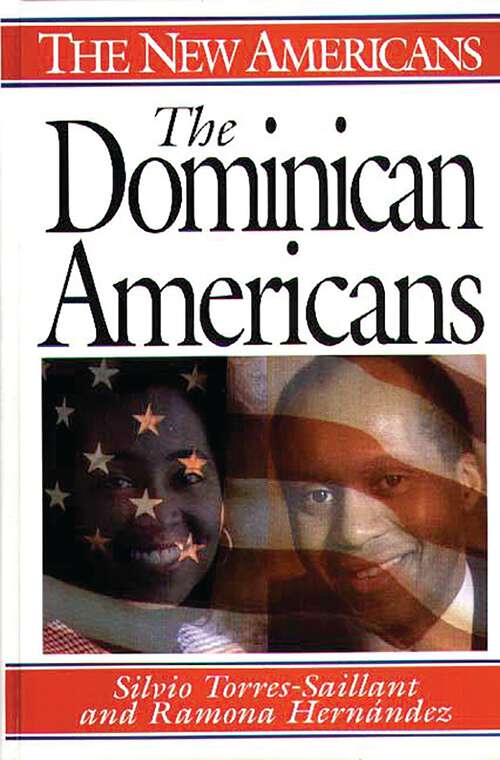 Book cover of The Dominican Americans (The New Americans)