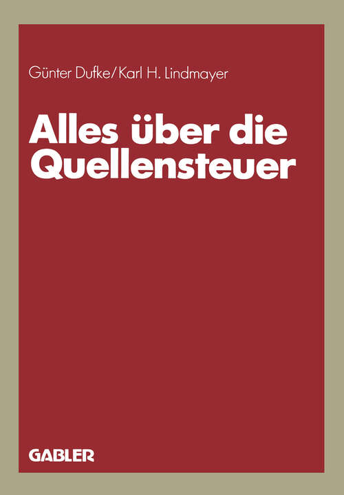 Book cover of Alles über die Quellensteuer (1988)