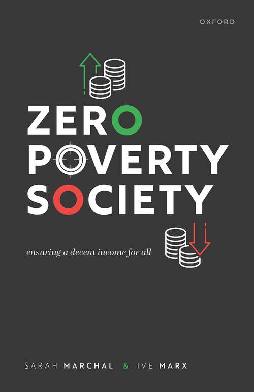 Book cover of Zero Poverty Society: Ensuring a Decent Income for All