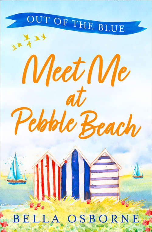Book cover of Meet Me at Pebble Beach: Part One – Out of the Blue (Meet Me at Pebble Beach #1)