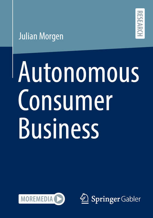 Book cover of Autonomous Consumer Business (2024)