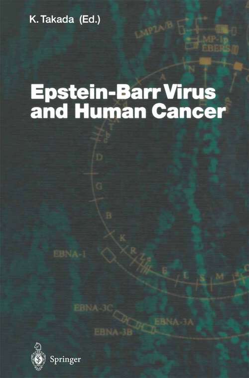 Book cover of Epstein-Barr Virus and Human Cancer (2001) (Current Topics in Microbiology and Immunology #258)