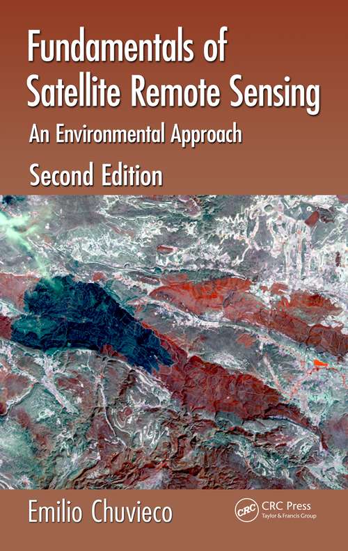 Book cover of Fundamentals of Satellite Remote Sensing: An Environmental Approach, Second Edition