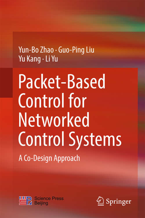 Book cover of Packet-Based Control for Networked Control Systems: A Co-Design Approach