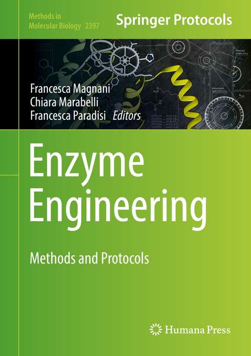 Book cover of Enzyme Engineering: Methods and Protocols (1st ed. 2022) (Methods in Molecular Biology #2397)