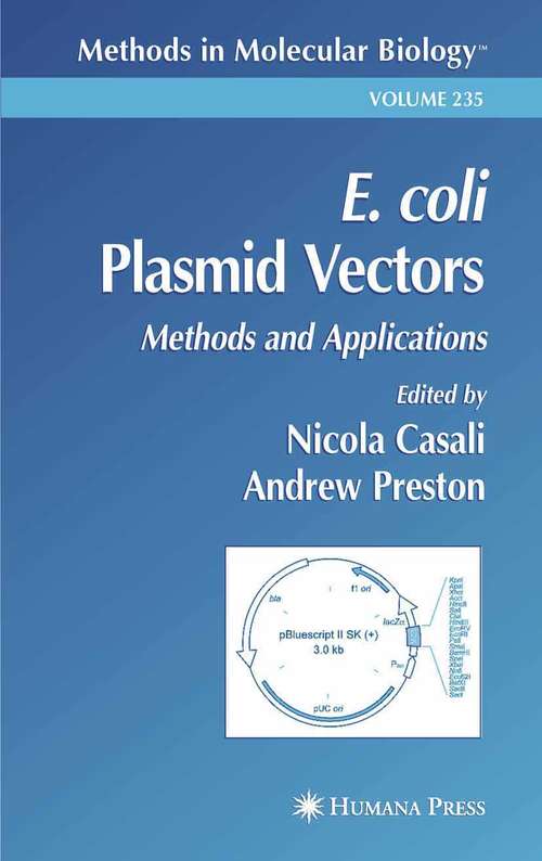 Book cover of E. coli Plasmid Vectors: Methods and Applications (2003) (Methods in Molecular Biology #235)