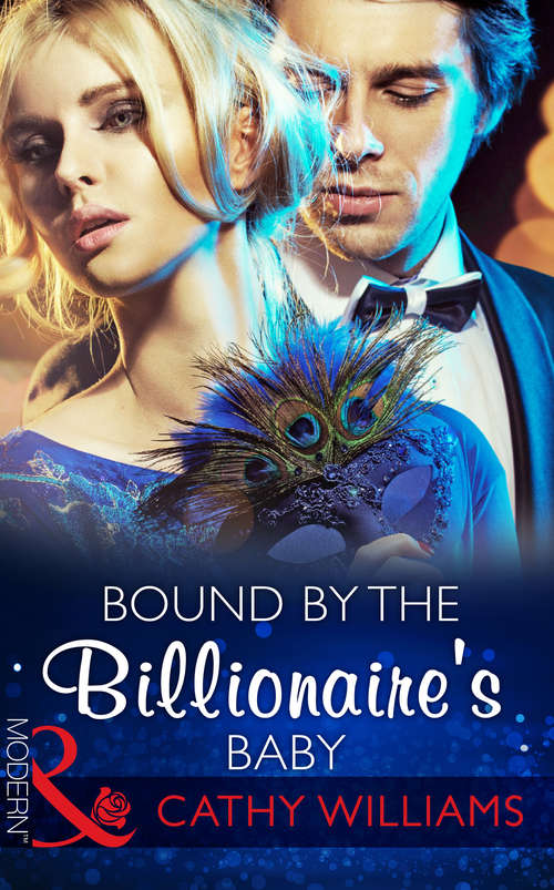 Book cover of Bound by the Billionaire's Baby: Bound By The Billionaire's Baby / The Sheikh's Wedding Contract (ePub First edition) (One Night With Consequences #10)
