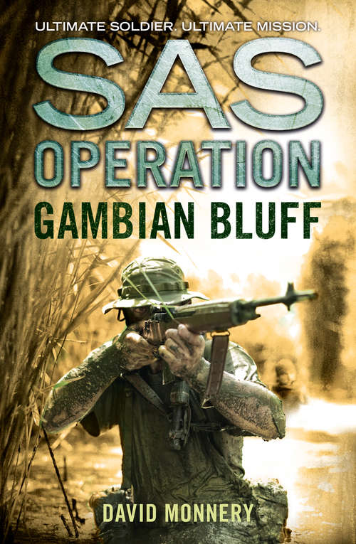 Book cover of Gambian Bluff: Sas - Gambian Bluff (ePub edition) (SAS Operation)