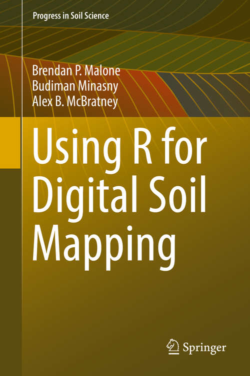 Book cover of Using R for Digital Soil Mapping (Progress in Soil Science)