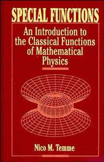 Book cover of Special Functions: An Introduction to the Classical Functions of Mathematical Physics