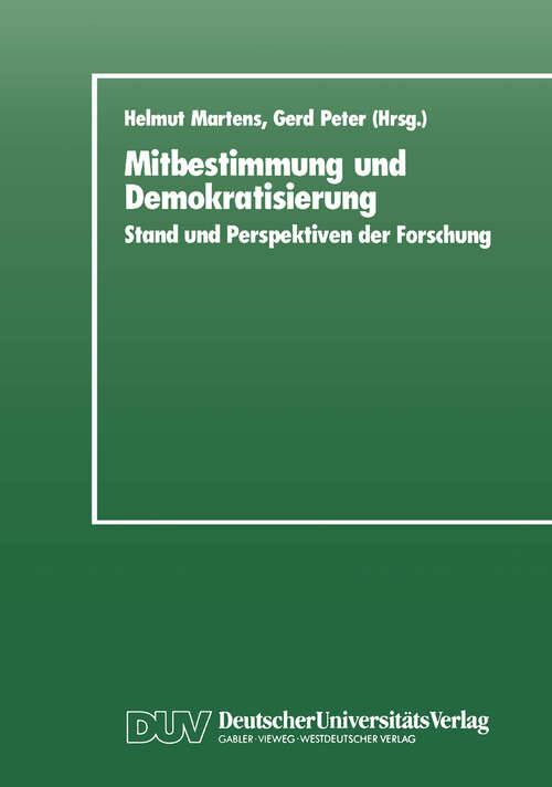 Book cover of Mitbestimmung und Demokratisierung: Stand und Perspektiven der Forschung (1989)