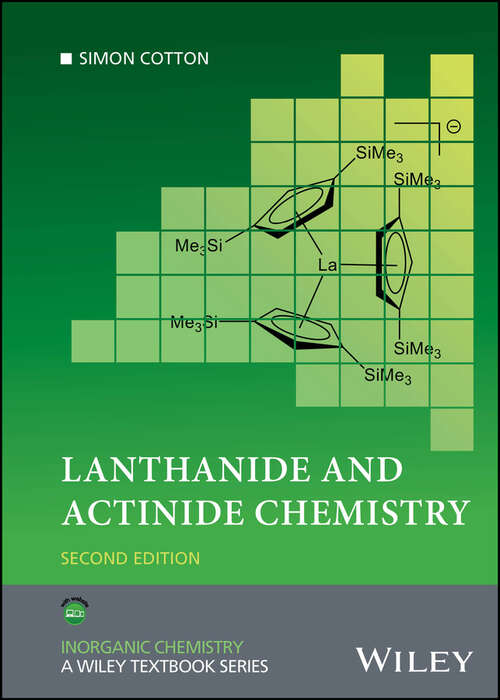 Book cover of Lanthanide and Actinide Chemistry (2) (Inorganic Chemistry: A Textbook Series)