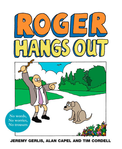 Book cover of Roger Hangs Out (ePub edition) (Roger Ser.)