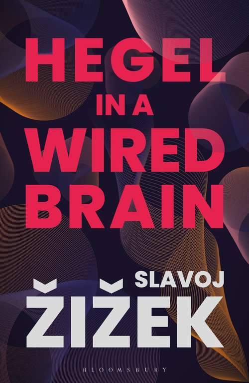 Book cover of Hegel in A Wired Brain
