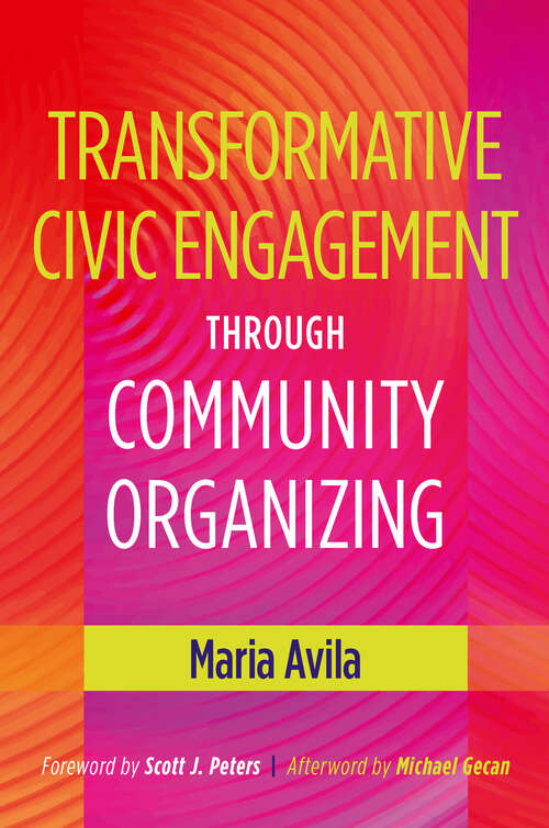 Book cover of Transformative Civic Engagement Through Community Organizing