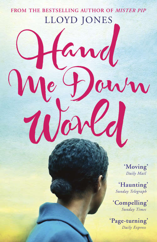 Book cover of Hand Me Down World: A Novel