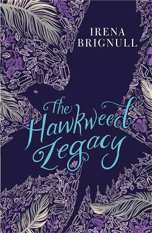 Book cover of The Hawkweed Legacy: Book 2 (The Hawkweed Prophecy #2)