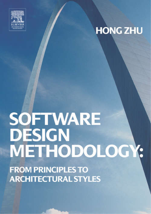 Book cover of Software Design Methodology: From Principles to Architectural Styles