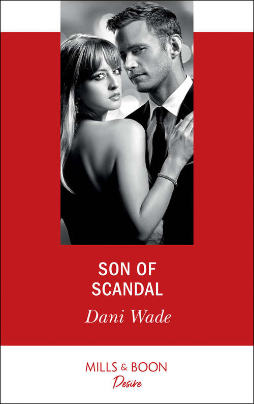 Book cover of Son Of Scandal: Hot Texas Nights Nashville Secrets Son Of Scandal (ePub edition) (Savannah Sisters #3)
