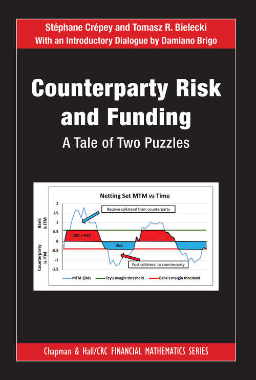 Book cover of Counterparty Risk and Funding: A Tale of Two Puzzles (Chapman and Hall/CRC Financial Mathematics Series)