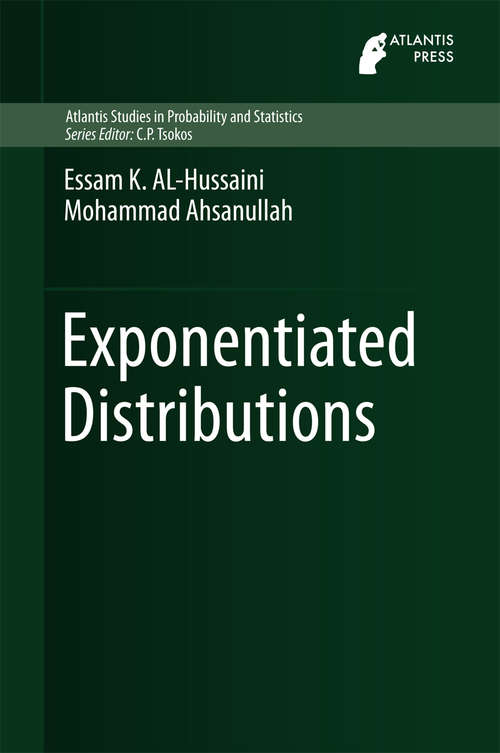 Book cover of Exponentiated Distributions (2015) (Atlantis Studies in Probability and Statistics #5)