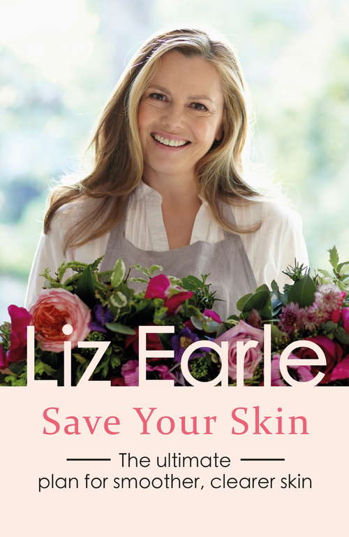 Book cover of Save Your Skin: The ultimate plan for smoother, clearer skin (Wellbeing Quick Guides)