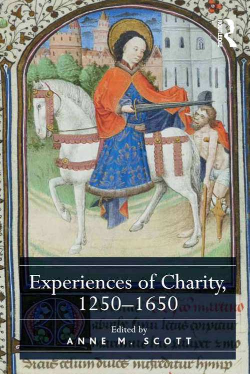 Book cover of Experiences of Charity, 1250-1650