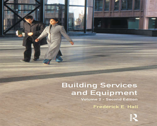 Book cover of Building Services and Equipment: Volume 2