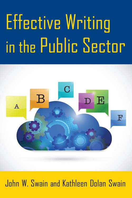 Book cover of Effective Writing in the Public Sector