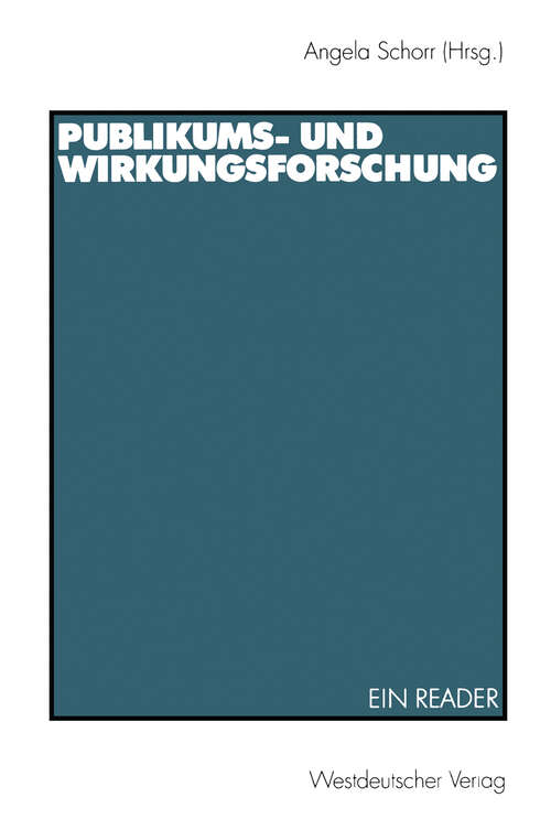 Book cover of Publikums- und Wirkungsforschung: Ein Reader (2000)