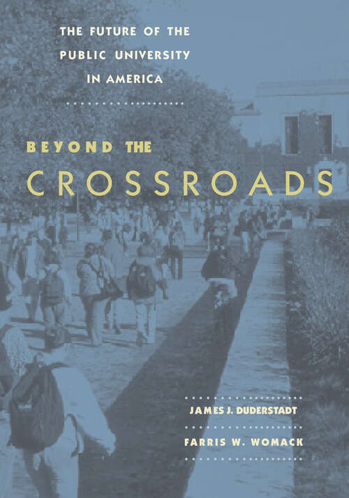 Book cover of The Future of the Public University in America: Beyond the Crossroads