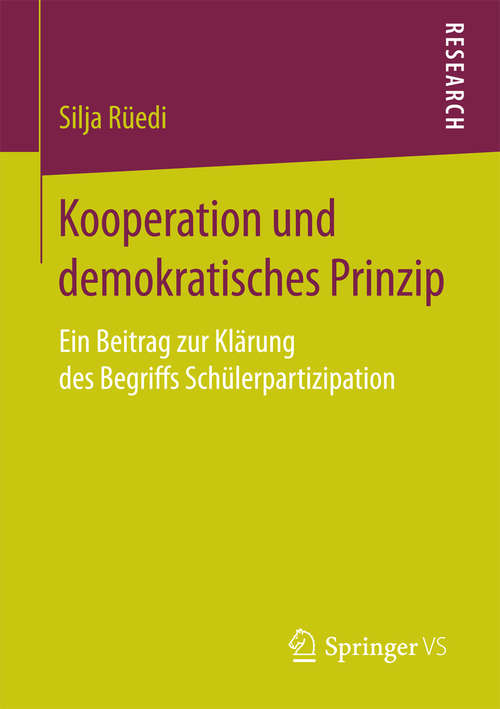Book cover of Kooperation und demokratisches Prinzip: Ein Beitrag zur Klärung des Begriffs Schülerpartizipation