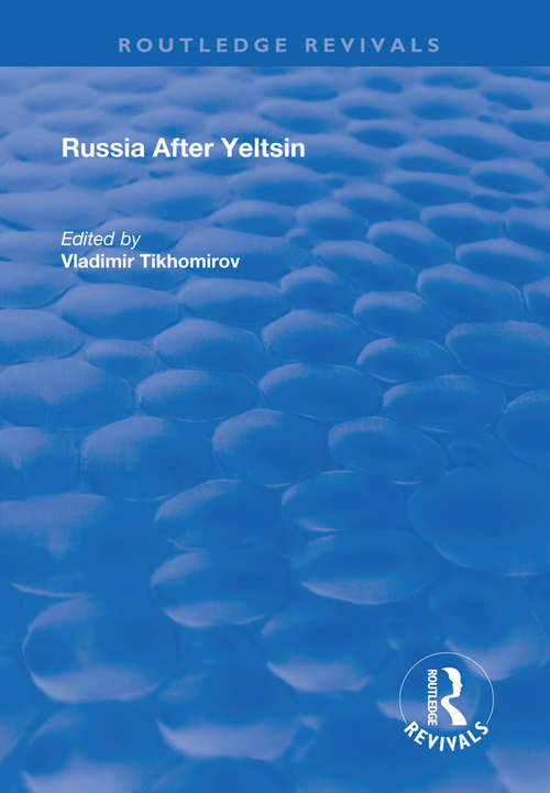 Book cover of Russia After Yeltsin (Routledge Revivals)