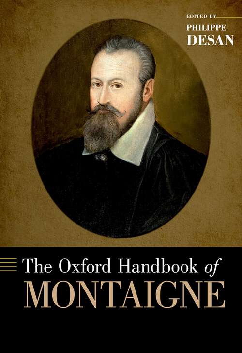 Book cover of The Oxford Handbook of Montaigne (Oxford Handbooks)