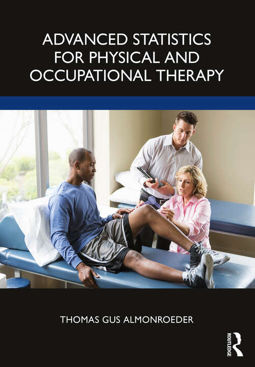 Book cover of Advanced Statistics for Physical and Occupational Therapy