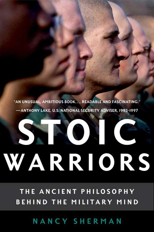 Book cover of Stoic Warriors: The Ancient Philosophy behind the Military Mind