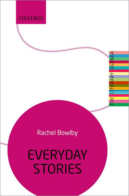 Book cover of Everyday Stories: The Literary Agenda (The Literary Agenda)