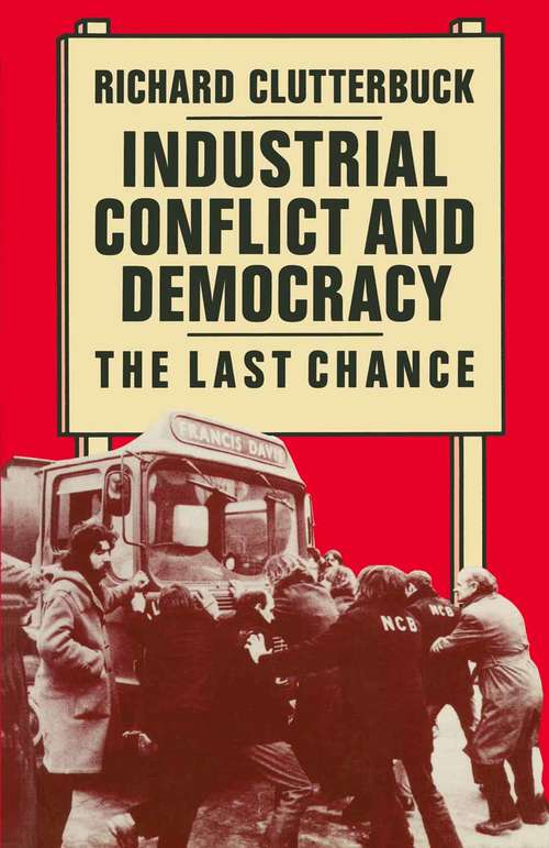 Book cover of Industrial Conflict and Democracy: The Last Chance (1st ed. 1984)