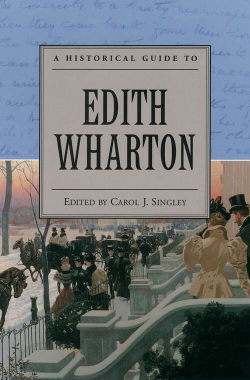 Book cover of A Historical Guide to Edith Wharton (Historical Guides to American Authors)