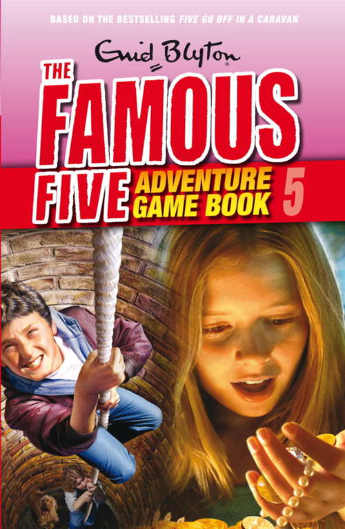 Book cover of Catch the Thief: Book 5 (Famous Five: Adventure Game Books #5)