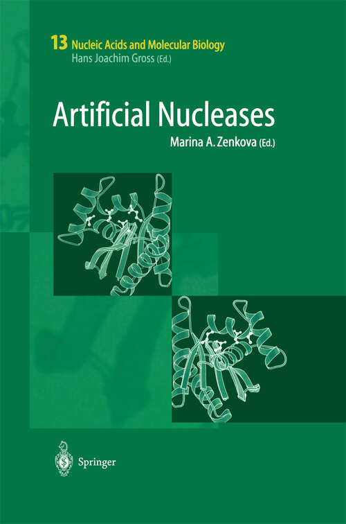 Book cover of Artificial Nucleases (2004) (Nucleic Acids and Molecular Biology #13)