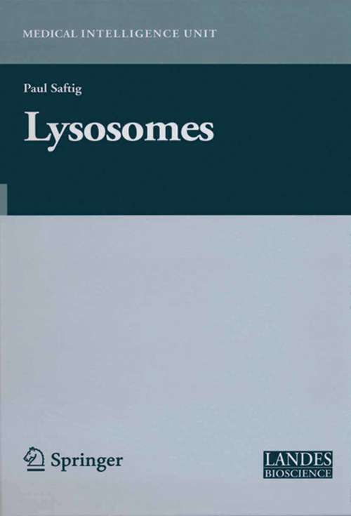 Book cover of Lysosomes (2005) (Medical Intelligence Unit)