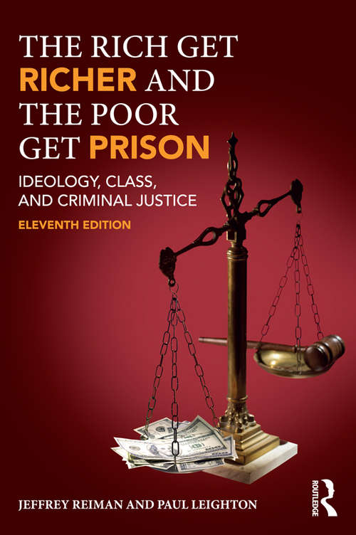 Book cover of The Rich Get Richer and the Poor Get Prison: Ideology, Class, and Criminal Justice