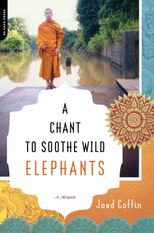 Book cover of A Chant to Soothe Wild Elephants